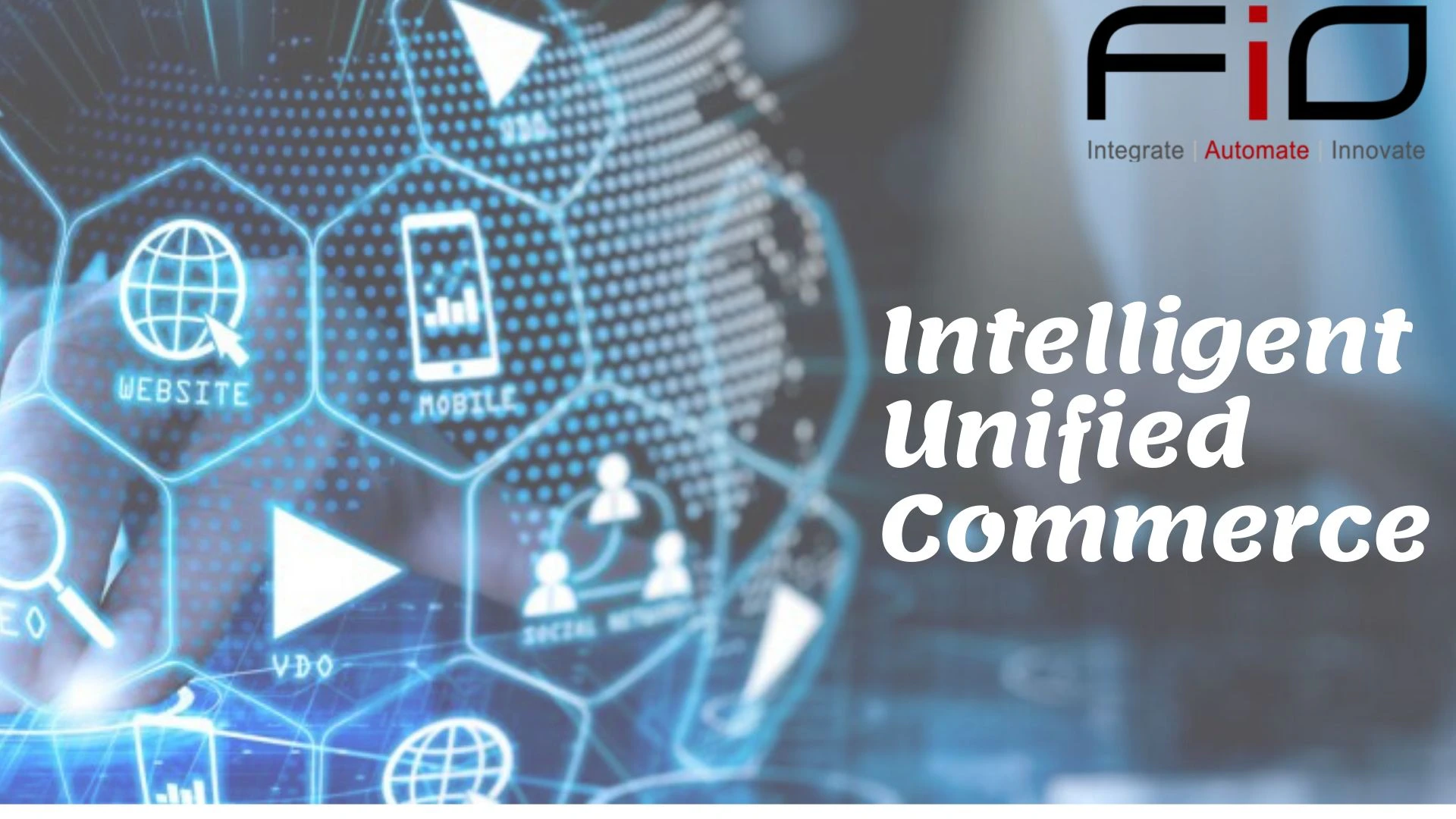 Intelligent Unified commerce platform
