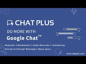 Chat Plus for Google Chat™ gallery image