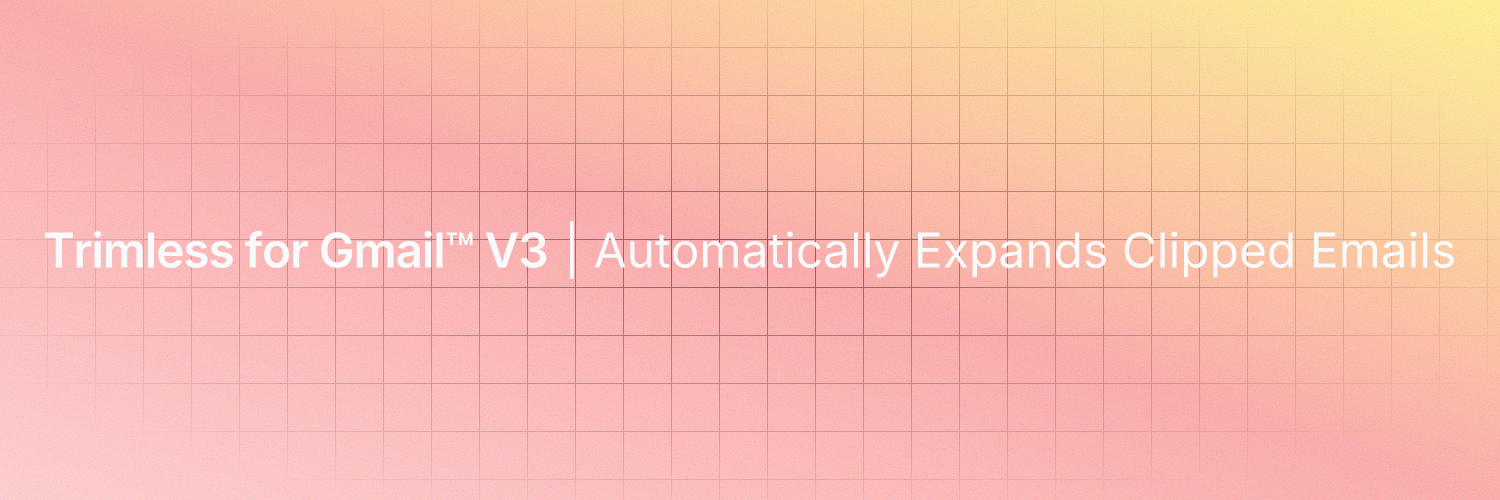 Trimless for Gmail™ V3 gallery image