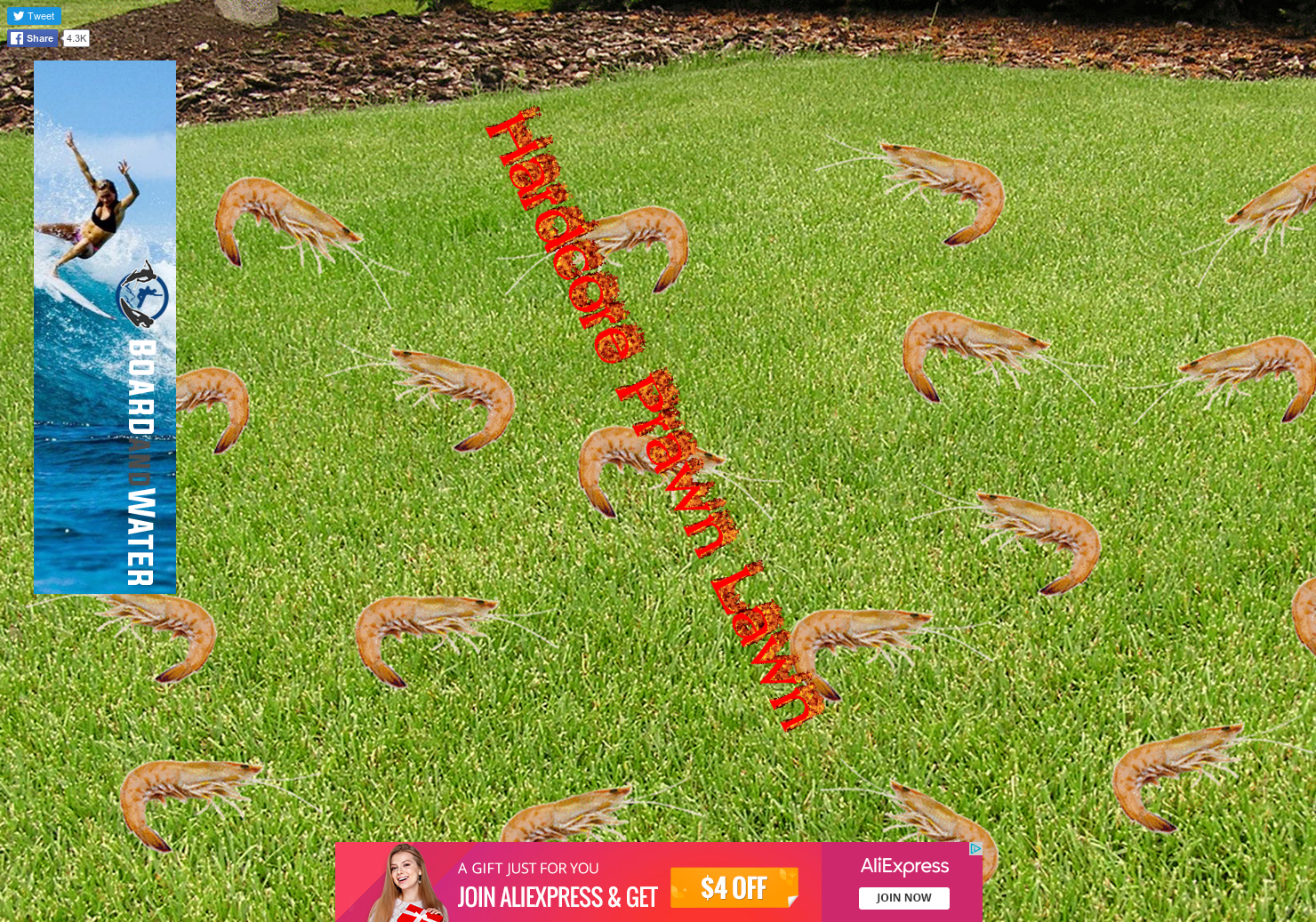 Hardcore Prawn Lawn