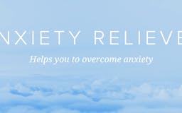 Anxiety Reliever media 2