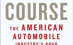 Crash Course: The American Automobile Industry's Road media 1