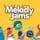 Melody Jams