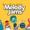 Melody Jams