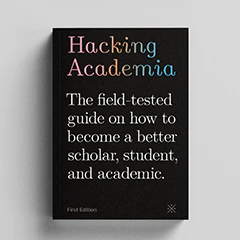 Hacking Academia — A field-tested guide