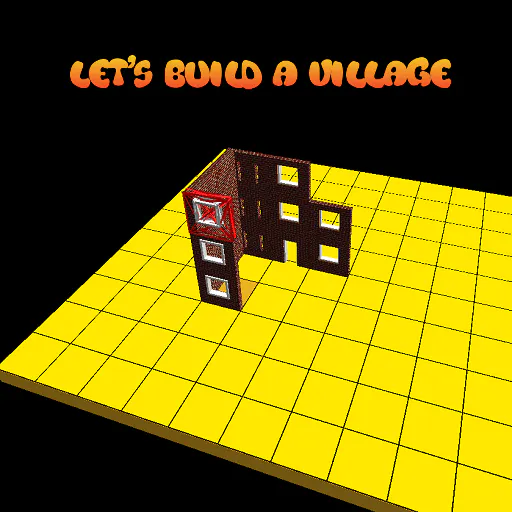 Let's build a village