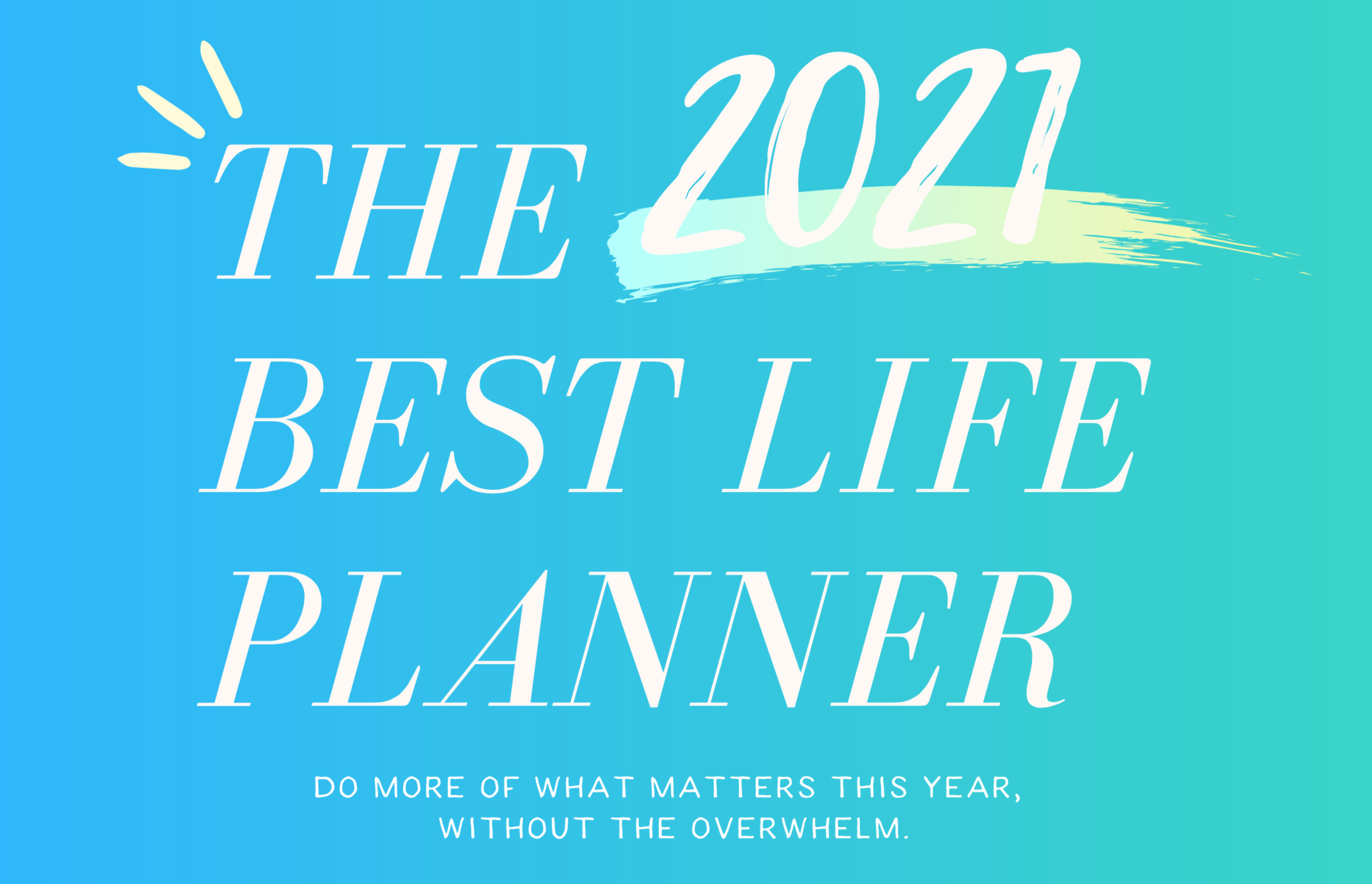 The Best Life Planner 2021 Product Information, Latest Updates, and Reviews 2024 Product Hunt