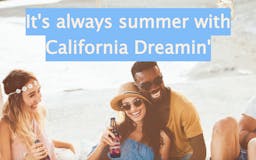 California Dreamin' media 3