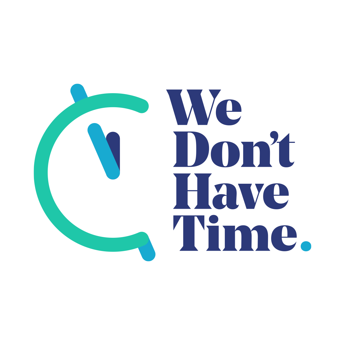 We Don't Have Time