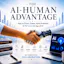 The AI-Human Advantage