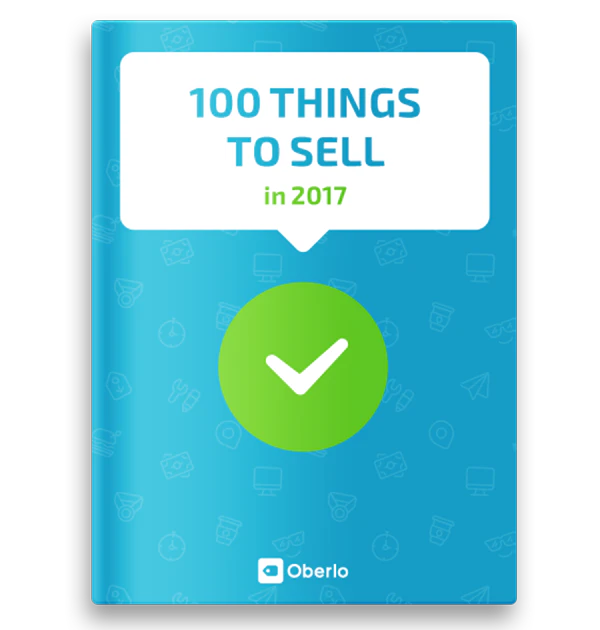100 Things to Sell in 2017
