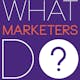 WhatMarketersDo podcast: UX Made Me a Marketing Sceptic