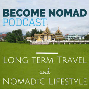 BecomeNomad Podcast - Minimalism for Digital Nomads and Travelers