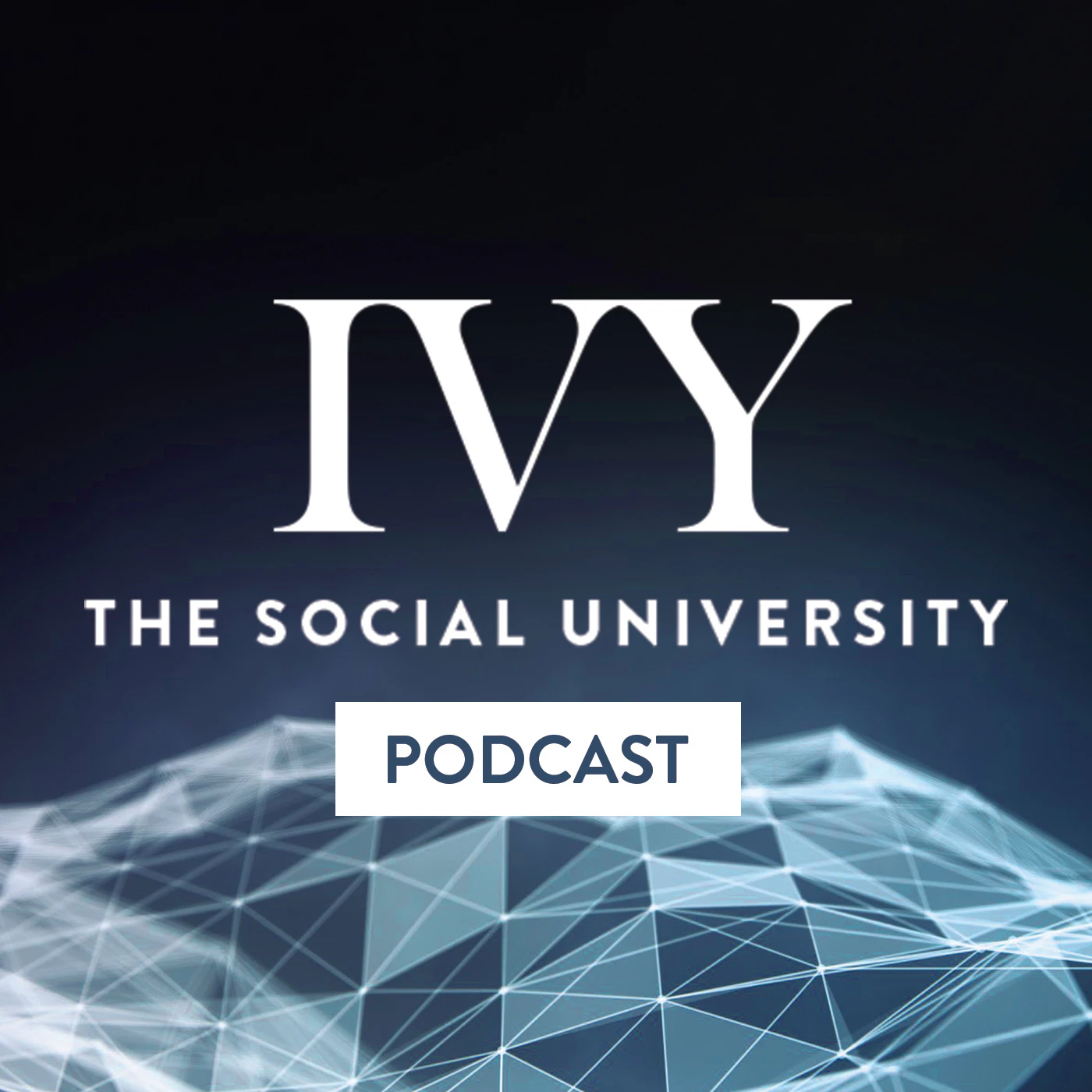The IVY Podcast: How To Manage World-Renowned Stars w/ Troy Carter