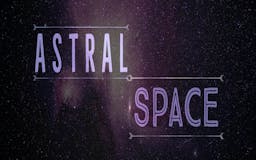 Astral Space media 2
