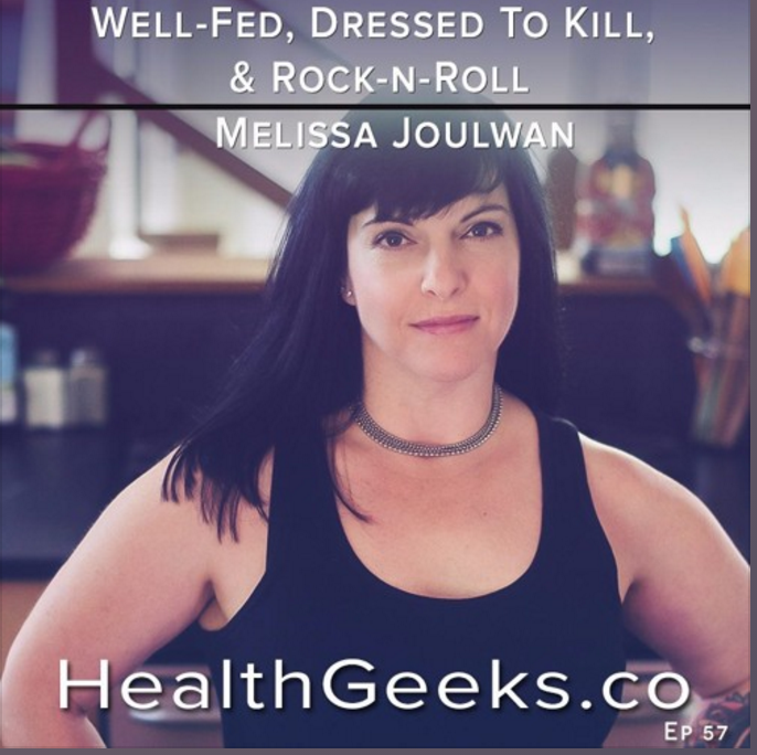 Health Geeks Radio Ep 57 | Mel Joulwan | Be WellFed In Life