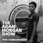 The Adam Morgan Show #24: Trey Schneider