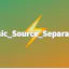 Music Source Separation