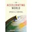The Accelerating World: Speed vs. Control