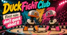 DuckFightClub