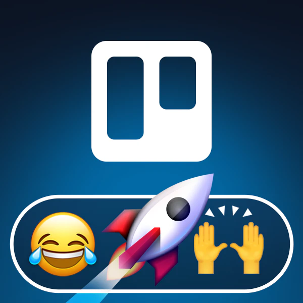Trello Emoji Reactions