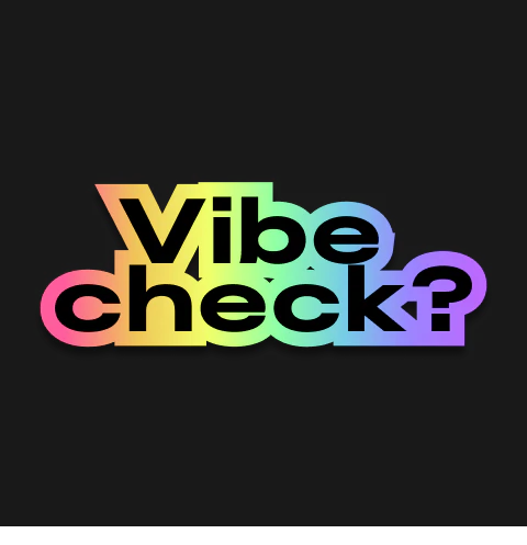TRASH: Vibe Check