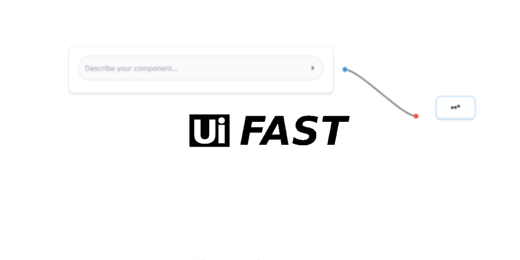 UiFast