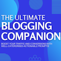 The Ultimate Blogging Companion