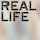Real Life