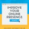 Improve your online presence