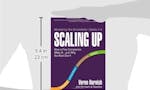 Scaling Up: How a Few Companies Make It and Why the Rest Don't image