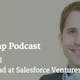 Seedcamp #99 - Alex Kayyal, Salesforce Ventures