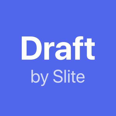 Draft by Slite