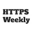HTTPS Weekly