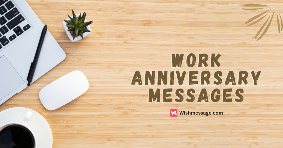 work anniversary messages