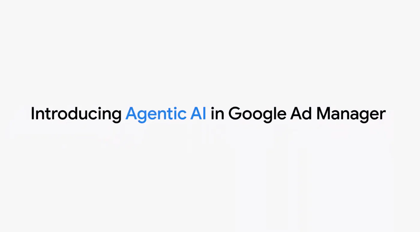 Title card reading 'Introducing Agentic AI in Google Ad Manager'