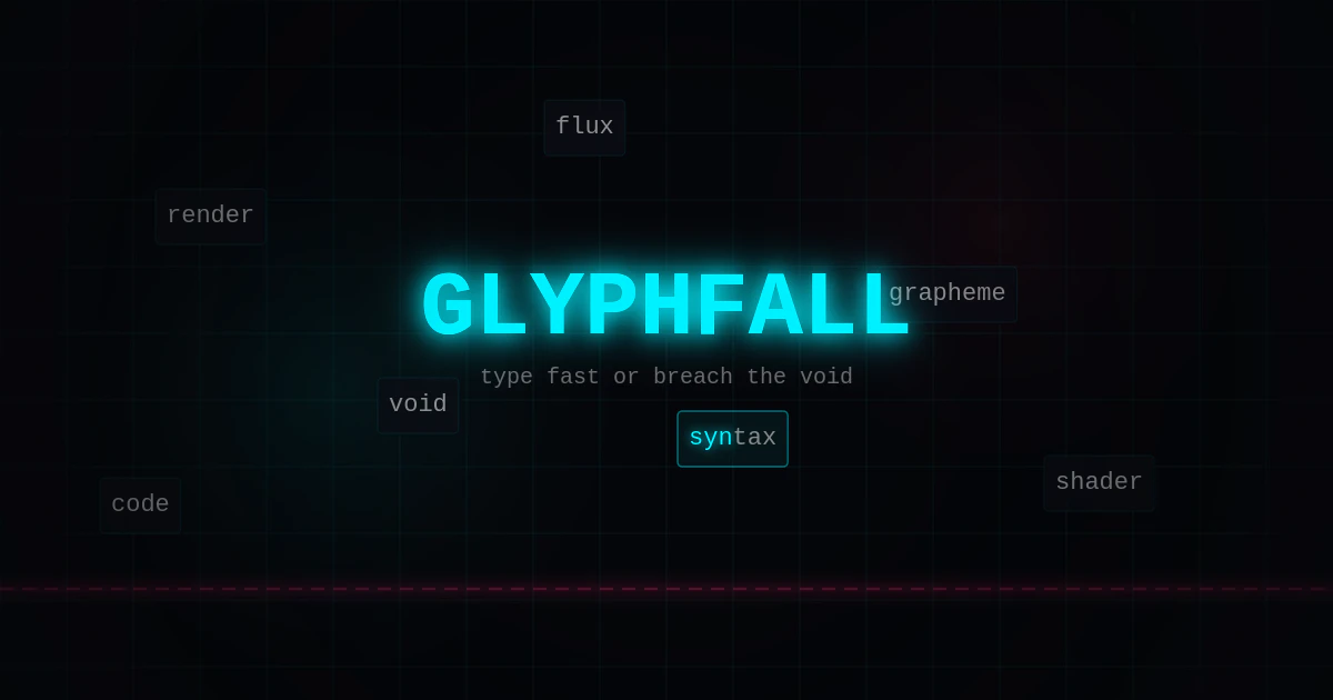 GLYPHFALL