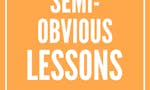40 Semi-Obvious Lessons image