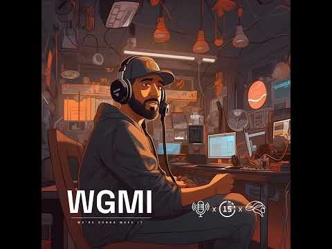 WGMI: We're Gonna Make It gallery image