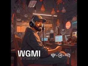 WGMI: We're Gonna Make It gallery image