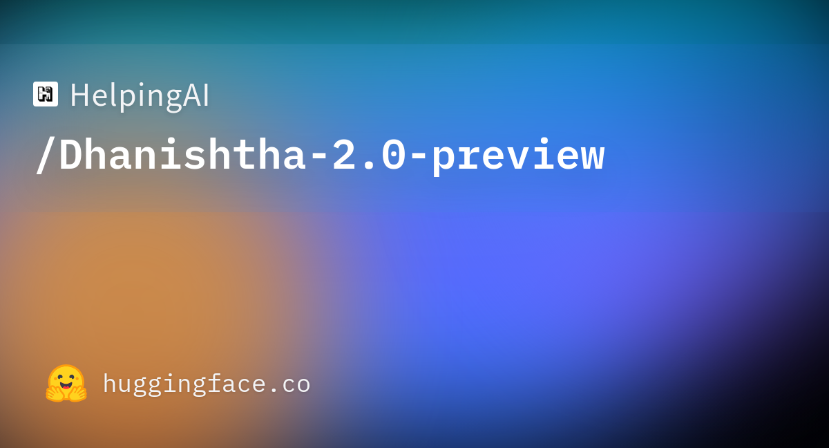 Dhanishtha-2.0-Percvoy - El primer modelo de IA de razonamiento intermedio del mundo media 2