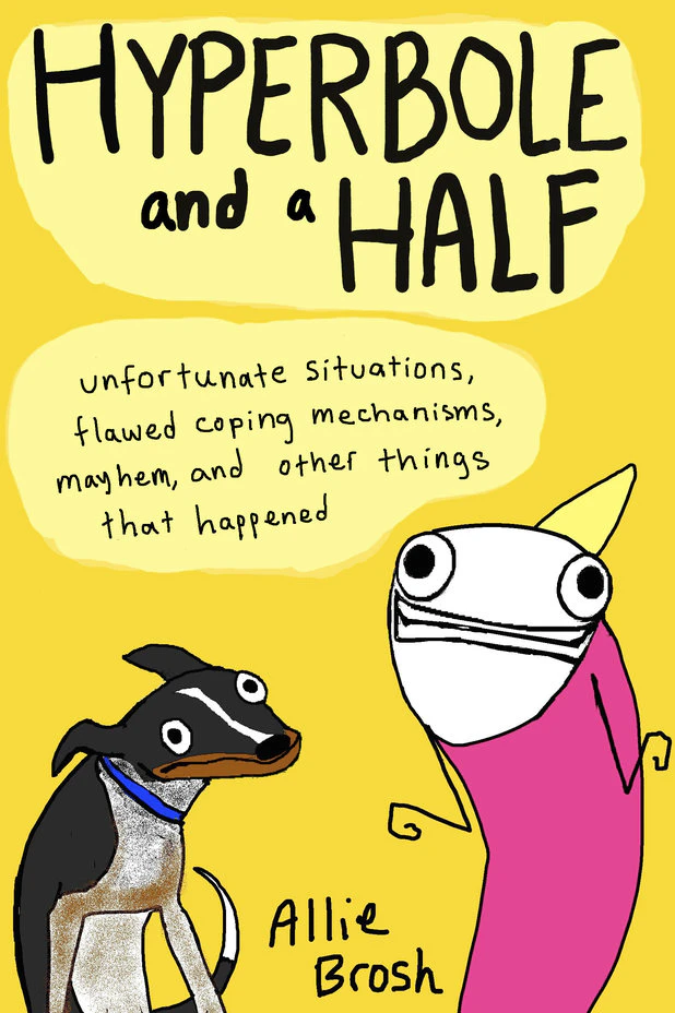 Hyperbole and a Half 
