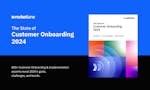 The State of Customer Onboarding 2024 image