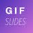 GifSlides