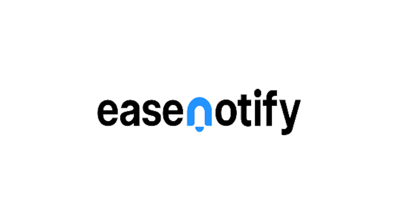 EaseNotify product