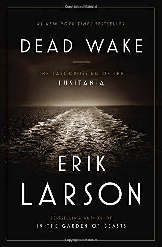 Dead Wake: The Last Crossing of the Lusitania media 1