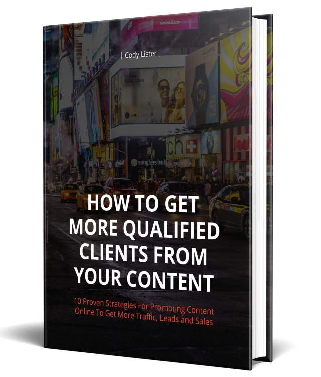 How to Get More Qualified Clients from Your Content