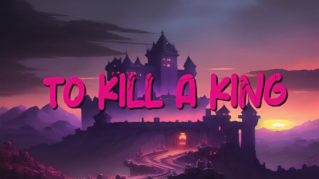 To Kill A King media 3