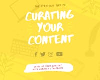 Guide To Curating Your Content media 1