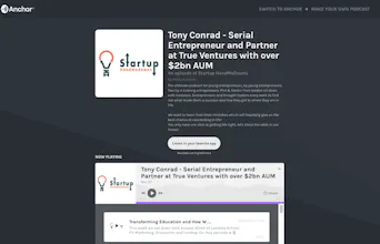 Startup HandMeDowns Podcast - Tony Conrad, Serial Entrepreneur and Partner at True Ventures gallery image